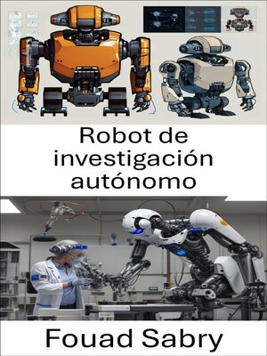 cover image of Robot de investigación autónomo
